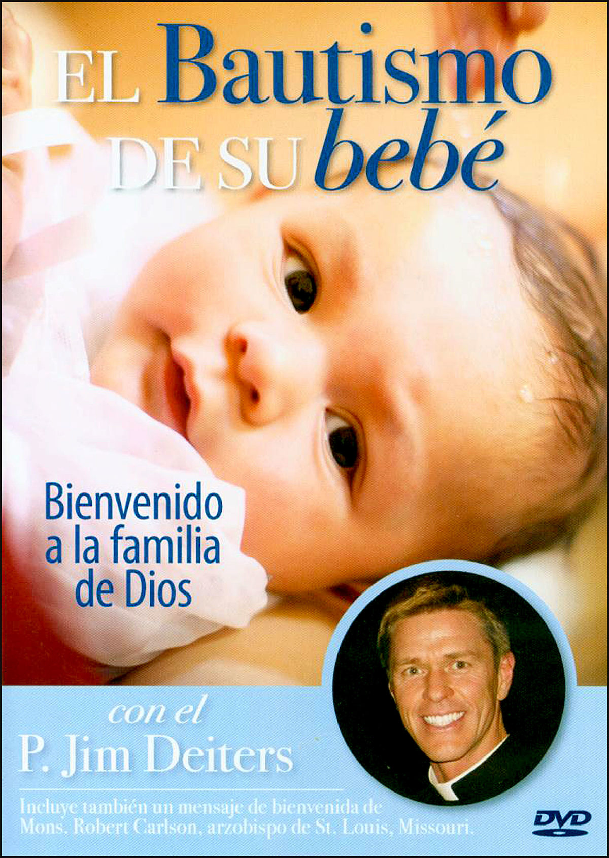El Bautismo de su bebé DVD Bienvenidos a la familia de Dios — Liguori…