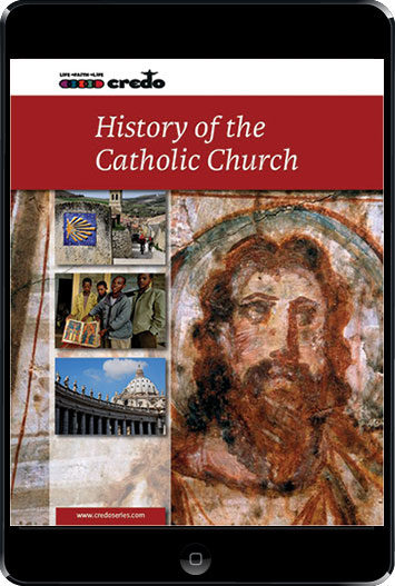 The Credo Series: The History Of The Catholic Church, ebook (1 Year A…